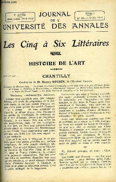 JOURNAL DE L'UNIVERSITE DES ANNALES 7e ANNEE SCOLAIRE N11 - Sommaire : Histoire de l'Art . Chantilly ..., M. Henry ROUJONHistoire..harles-Quint M.Ernest DAUDETLes Contemporains .Rme Nue .M.E. HARAUCOURTLe Buste; A Alfred de Vigny ; Le Cirque