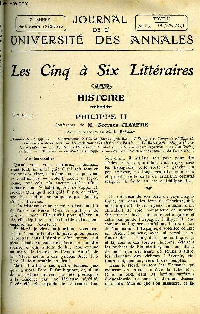 JOURNAL DE L'UNIVERSITE DES ANNALES 7e ANNEE SCOLAIRE N15 - Sommaire : Philippe II .M.GeorgesCLARETIELa rose de L'Infante, de Victor HugoLes Contemporains. . Madame Rcamier ... M. Edouard HERRIOTL'Enfance de Julie. - Son Mariage.