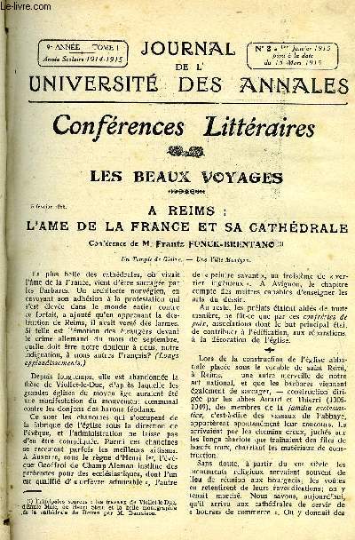 JOURNAL DE L'UNIVERSITE DES ANNALES 9e ANNEE SCOLAIRE N2 - A Reims : l'ame de la France et sa cathdrale, confrence de Frantz Funck-Brentano, la martyre, chant au baron von Plattenberg, la cathdrale par Louis Payen, les impressions d'un maitre