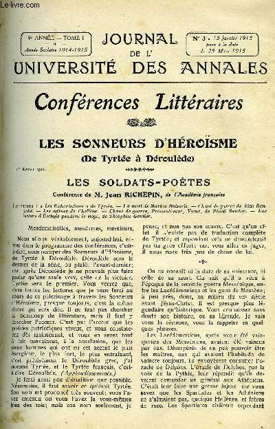 JOURNAL DE L'UNIVERSITE DES ANNALES 9e ANNEE SCOLAIRE N3 - Les sonneurs d'hrosme (de Tyrte  Droulde), les soldats-potes, confrence de Jean richepin, les beaux voyages : un voyage chez nos amis les belges, confrence de Me Henri-Robert