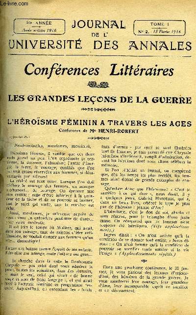 JOURNAL DE L'UNIVERSITE DES ANNALES 10e ANNEE SCOLAIRE N2 - Les grandes leons de la guerre : l'hrosme fminin a travers les ages, confrence de Me Henri Robert, Charlotte Corday devant ses juges par A. De Lamartine, Madame Roland par Henry Roujon