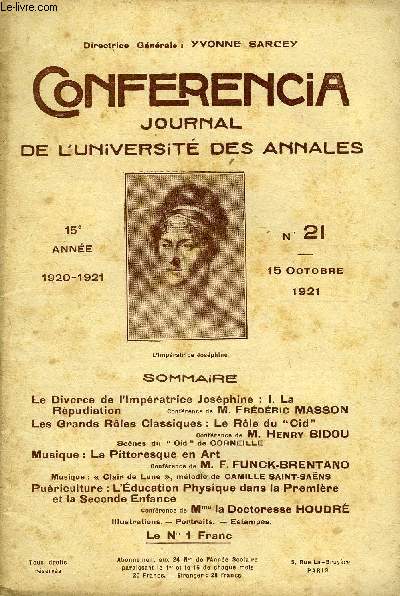 CONFERENCIA 15e ANNEE N21 - Le Divorce de l'Impratrice Josphine : I. LaRpudiationConfrencedeM. Frdric MASSONLes Grands Rles Classiques: Le Rle du 