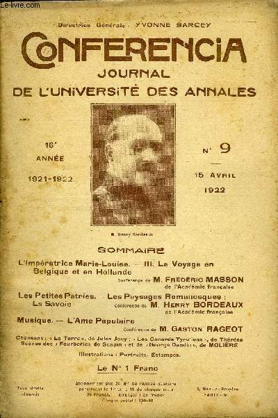 CONFERENCIA 16e ANNEE N9 - L'Impratrice Marie-Louise. - III. Le Voyage en Belgique et en HollandeConfrence de M. FRDRIC MASSONde l'Acaomie franaiseLes Petites Patries. - Les Paysages Romanesques :La SavoieconfrencedeM.Henry