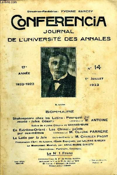 CONFERENCIA 17e ANNEE N14 - Shakespeare chez les Latins : Pourquoi j'aimont Jules Csar confrence de M. ANTOINEScne de Jules Csar de SHAKESPEAREEn Extrme-Orient: Les Chinois peintspar eux-mmesConfrence de M. Claude FARRERE