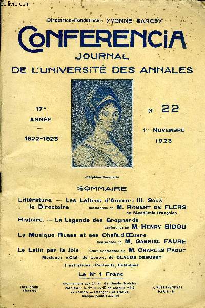 CONFERENCIA 17e ANNEE N22 - Littrature. - Les Lettres d'Amour: III. Sousle Directoireconfrence de M. Robert de FLERSde l'Acadmie franaiseHistoire. - La Lgende des GrognardsConfrence de M. HENRY BIDOULa Musique Russe