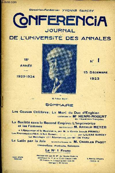 CONFERENCIA 18e ANNEE N1 - Les Causes Clbres: La Mort du Duc d'Enghien confrence de Me HENRI-ROBERTde l'Acadmie franaiseLa Socit sous le Second Empire: L'Impratriceet les FemmesconfrencedeM. Arthur MEYER