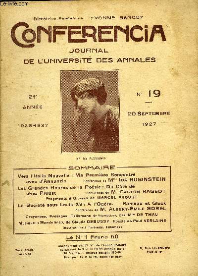 CONFERENCIA 21e ANNEE N19 - Vers l'Italie Nouvelle : Ma Premire Rencontreavec d'AnnunzioConfrencede Mme Ida RUBINSTEINLes Grandes Heures de la Posie : Du Ct dechez ProustConfrencedeM. GASTON RAGEOTFragments d'OEuvres