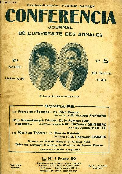 CONFERENCIA 24e ANNEE N5 - Le Secret de l'Espagne : Au Pays BasqueConfrence de M. Claude FARRRED'un Romantisme  l'Autre : Et le Fameux Code Napolon... Confrence dialogue de Mme SUZANNE GRINBERGet de M. Jacques DITTE