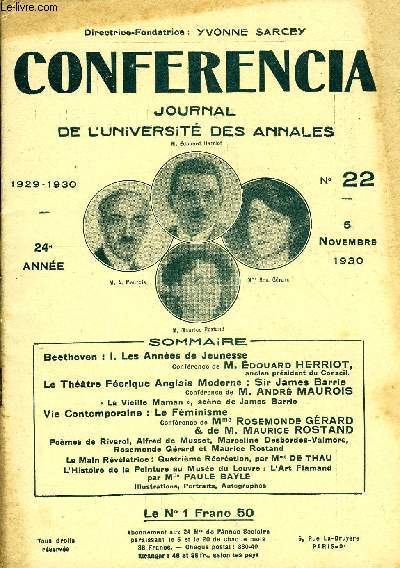 CONFERENCIA 24e ANNEE N22 - Beethoven : I. Les Annes de JeunesseConfrence de M. Edouard HERRIOT,ancien prsident du Conseil.Le Thtre Ferique Anglais Moderne : Sir James BarrieConfrence de M. Andr MAUROIS  La Vieille Maman 