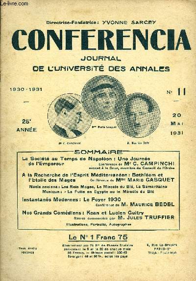 CONFERENCIA 25e ANNEE N11 - La Socit au Temps de Napolon : Une Journede l'EmpereurConfrencedeMe C. CAMPINCHIavocat  la Cour, membre du Conseil de l'OrdreA la Recherche de l'Esprit Mditerranen