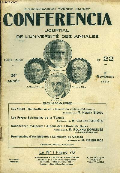 CONFERENCIA 26e ANNEE N22 - Les 1830 : Sainte-Beuve et le Secret du  Livre d'AmourConfrence de m. Henry bidouLes Forces Spirituelles de la TurquieConfrence de M. CLAUDE FARRREConfidences d'Auteurs : Autour des  Croix de Bois 