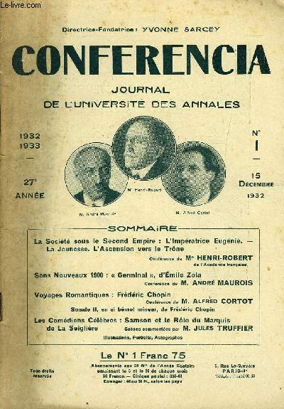 CONFERENCIA 27e ANNEE N1 - La Socit sous le Second Empire : L'Impratrice Eugnie. - La Jeunesse. L'Ascension vers le TrneConfrence de Me HENRI-ROBERTde l'Acadmie franaiseSons Nouveaux 1900 :  Germinal , d'mile ZolaConfrence