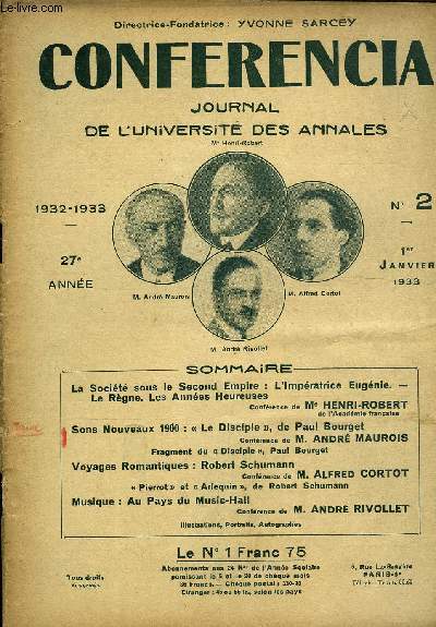 CONFERENCIA 27e ANNEE N2 - La Socit sous le Second Empire : L'Impratrice Eugnie. - Le Rgne. Les Annes HeureusesConfrence de Me HENRI-ROBERTde l'Acadmie franaiseSons Nouveaux 1900 :  Le Discipl , de Paul Bourget
