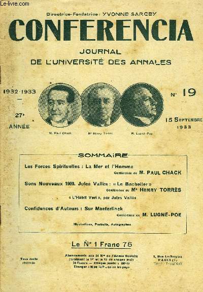 CONFERENCIA 27e ANNEE N19 - Les Forces Spirituelles : La Mer et l'HommeConfrence de M. PAUL CHACKSons Nouveaux 1900. Jules Valls :  Le Bachelier Confrence de Me HENRY TORRS L'Habit Vert , par Jules VallsConfidences d'Auteurs