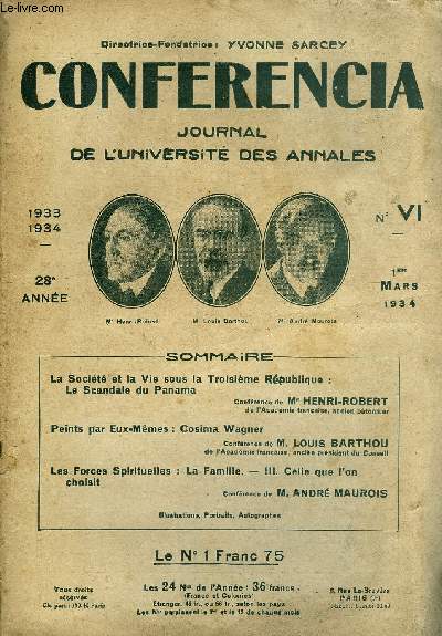 CONFERENCIA 28e ANNEE N6 - La Socit et la Vie sous la Troisime Rpublique :Le Scandale du PanamaConfrence de Me HENRI-ROBERTde l'Acadmie franaise, ancien btonnierPeints par Eux-Mmes : Cosima WagnerConfrence