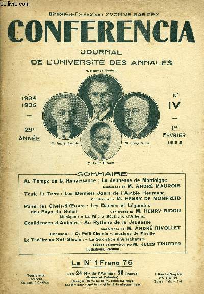 CONFERENCIA 29e ANNEE N4 - Au Temps de la Renaissance : La Jeunesse de MontaigneConfrence de M. ANDR MAUROISToute la Terre : Les Derniers Jours de l'Arabie HeureuseConfrence de M. HENRY DE MONFREID Parmi les Chefs-d'Ouvre