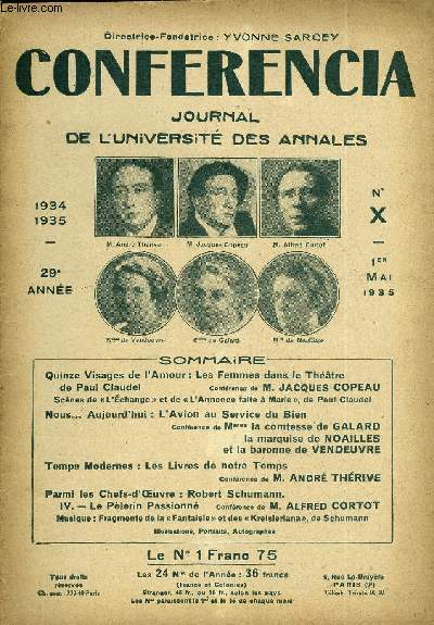 CONFERENCIA 29e ANNEE N10 - Quinze Visages de l'Amour : Les Femmes dans le Thtrede Paul ClaudelConfrencede M. JACQUES COPEAUScnes de L'change et de L'Annonce faite  Marie, de Paul ClaudelNous.?. Aujourd'hui : L'Avion au Service