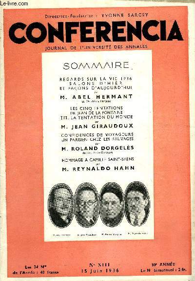 CONFERENCIA 30e ANNEE N13 - REGARDS SUR LA VIE 1936 SALONS D'HIER ET FAONS D'AUJOURD'HUI par M. ABEL HERMANT, de l'Acadmie franaise, LES CINQ TENTATIONS DE JEAN DE LA FONTAINE III. LA TENTATION DU MONDE par M. JEAN GIRAUDOUX