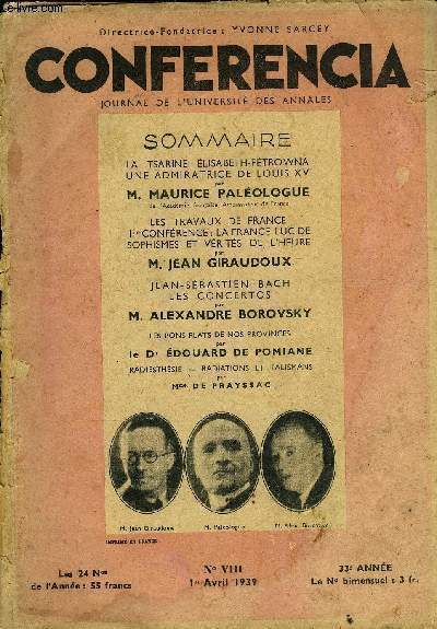CONFERENCIA 33e ANNEE N8 - LA TSARINE LISABETH-PTROWNA UNE ADMIRATRICE DE LOUIS XV par M. MAURICE PALOLOGUE, de l'Acadmie franaise, Ambassadeur de France, LES TRAVAUX DE FRANCE lre CONFRENCE : LA FRANCE LUCIDE SOPHISMES ET VRITS