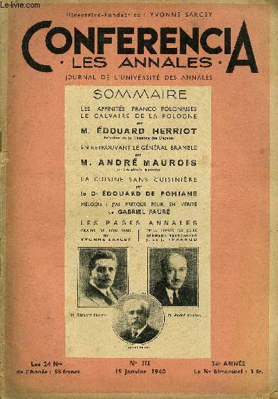 CONFERENCIA 34e ANNEE N3 - LES AFFINITS FRANCO - POLONAISES LE CALVAIRE DE LA POLOGNE par M. DOUARD HERRIOT, Prsident de la Chambre des Dputs, EN RETROUVANT LE GNRAL BRAMBLE par M. ANDR MAUROIS, de l'Acadmie franaise