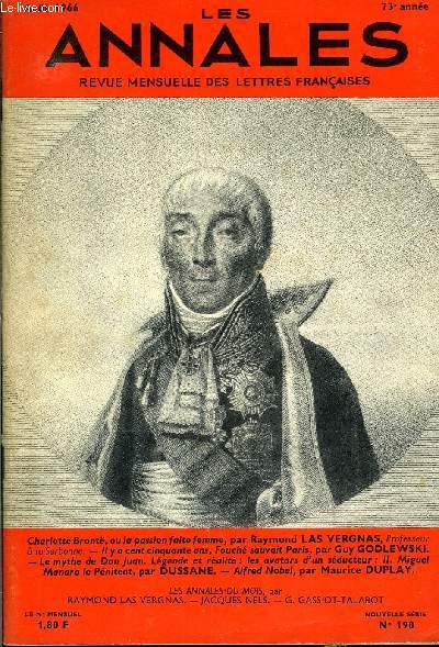 LES ANNALES 73e ANNEE N190 - Charlotte Bront, ou la passion faite femme, par Raymond LAS VERGNAS, Professeur  la Sorbonne. - Il y a cent cinquante ans, Fouch sauvait Paris, par Guy GODLE WSKI. - Le mythe de Don Juan. Lgende et ralit