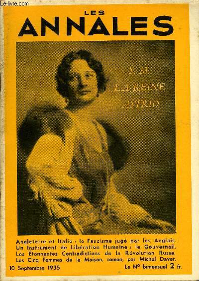 LES ANNALES 52e ANNEE - N 2538 - Angleterre et Italie : le Fascisme jug par les Anglais. Un Instrument de Libration Humaine : le Gouvernail. Les tonnantes Contradictions de la Rvolution Russe. Les Cinq Femmes de la Maison, roman, par Michel Davet.