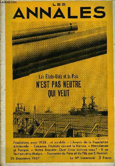 LES ANNALES 55e ANNEE - N 2593 - Prdictions pour 1938... et au-del. - L'Avenir de la Population Allemande. - Czanne, l'Artiste devant la Nature. - Herculanum et Pompi. - Notre Enqute: Quel Livre crivez-vous? - Il ne faut pas tre Maigre.