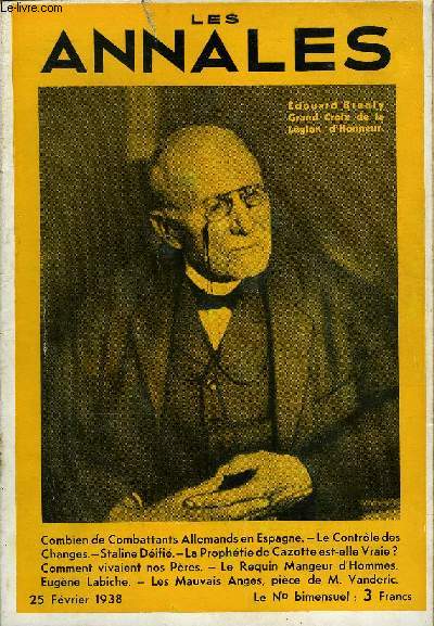 LES ANNALES 56e ANNEE - N 2597 - Combien de Combattants Allemands en Espagne. - Le Contrle des Changes. - Staline Difi. - La Prophtie de Cazotte est-elle Vraie ? Comment vivaient nos Pres. - Le Requin Mangeur d'Hommes. Eugne Labiche.