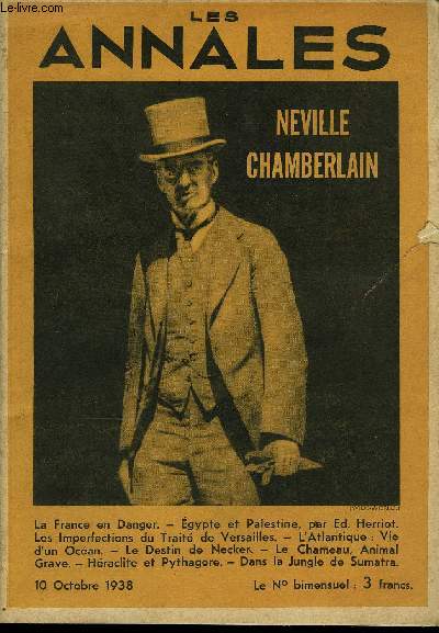 LES ANNALES 56e ANNEE - N 2612 - La France en Danger. - Egypte et Palestine, par Ed. Herriot. Les Imperfections du Trait de Versailles. - L'Atlantique : Vie d'un Ocan. - Le Destin de Necker. - Le Chameau, Animal Grave. - Hraclite et Pythagore.