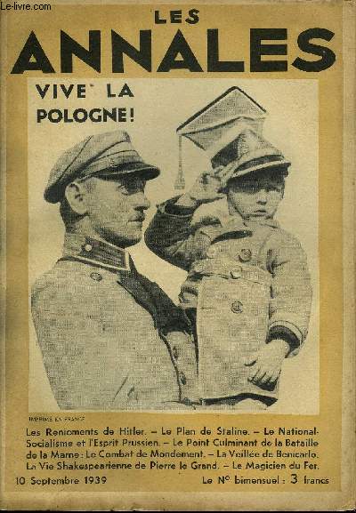 LES ANNALES 56e ANNEE - N 2634 - Les Reniements de Hitler. - Le Plan de Staline. - Le National-Socialisme et l'Esprit Prussien. - Le Point Culminant de la Bataille de la Marne : Le Combat de Mondement. - La Veille de Benicarlo.