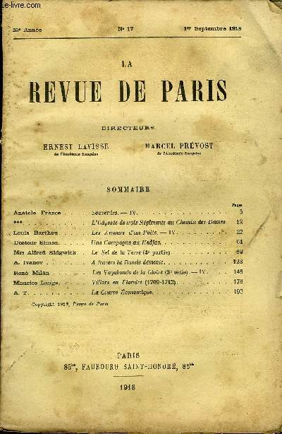 REVUE DE PARIS 25e ANNEE N17 - Anatole France . . .Louis Barthou. . . . Docteur Simon. . . . Mrs Alfred Sidgwick, A. Ivanov .....Ren Milan.....Maurice Lange. . . . A. T. . . . . ... .Souvenirs. - IV.