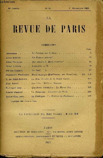 REVUE DE PARIS 30e ANNEE N21 - Rhenanus .Lon Tolsto.Jules Decamps. . Henri Gervex . . Joseph Conrad. . Constantin Photiads. T. de Saint-Severin . Paul Jamot . Rodolphe Rey . Albert Flament Andr Chaumeix .Le Prestige sur le Rhin .