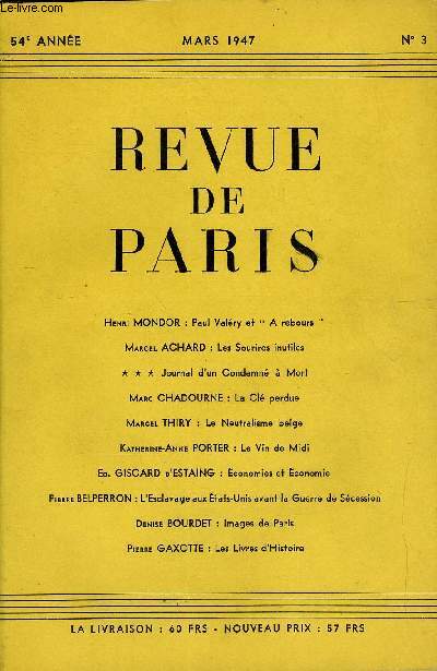REVUE DE PARIS 54e ANNEE N3 - Henri MONDOR : Paul Valry et 
