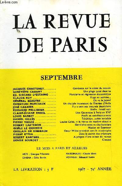 REVUE DE PARIS 74e ANNEE N9 - JACQUES CHASTENET Gambetta sur la scne du monde GENEVIVE CABANT..Une plage quasi dserte ED. GISCARD D'ESTAING. Marxisme et rgression conomique CLAUDE ROY.Hugo en somme GNRAL BEAUFRE.O va le Japon?