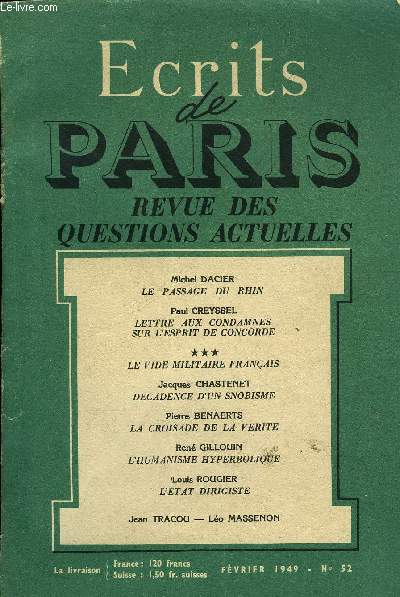 ECRITS DE PARIS - REVUE DES QUESTIONS ACTUELLES N52 - Michel DACIER..Le Passage du Rhin .Chronique Politique et LittraireX.X.X.- Le rle du gnral Weygand ..Paul CREYSSEL.- Lettre aux condamns sur Fesprit deconcorde