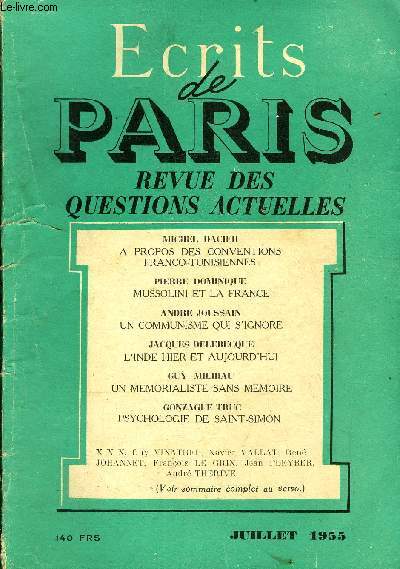 ECRITS DE PARIS - REVUE DES QUESTIONS ACTUELLES N128 - MICHEL DACIER :A PROPOS DES CONVENTIONS FRANCO-TUNISIENNES. XXX :L'IRLANDE, AVANT-POSTE DE L'OCCIDENT EUROPEEN. PIERRE DOMINIQUE :MUSSOLINI ET LA FRANCE. GUY VINATREL