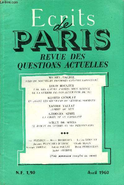 ECRITS DE PARIS - REVUE DES QUESTIONS ACTUELLES N181 - Michel DACIER.Vers de nom plies rformes constitutionnelles. Jean PLEYBER.Les travaux et les jours : Exgse des lieux communs .I.ouis ROUGIER