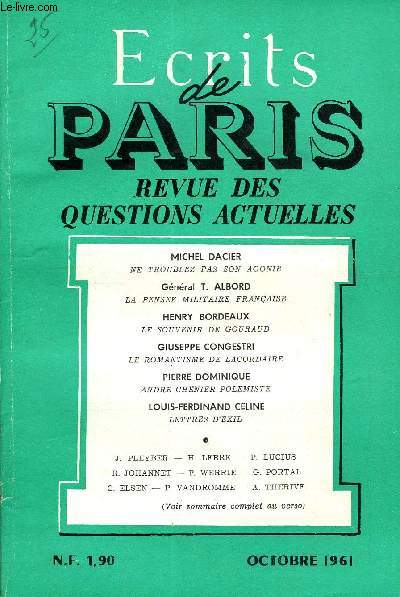 ECRITS DE PARIS - REVUE DES QUESTIONS ACTUELLES N197 - Michel DACIER-Ne troubles pas son agonie. Jean PLEYBER-Les travaux et les jours : Encore un peu d'exgse. Henri LEBRE-La Confrence de Belgrade. Pierre LUCIUS