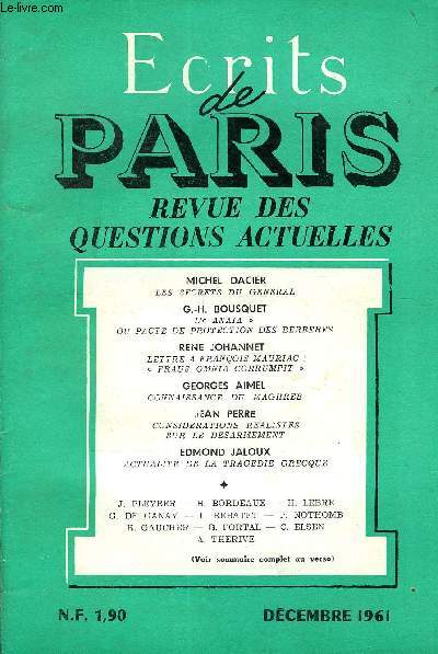 ECRITS DE PARIS - REVUE DES QUESTIONS ACTUELLES N199 - Michel DACIER. Les secrets du gnral .Correspondance entre le colonel Goutard et M. Alfred Fabre-Luce Jean PLEYBER. Les travaux et les jours :  Lui qui les juge  ..G.-H. BOUSQUET