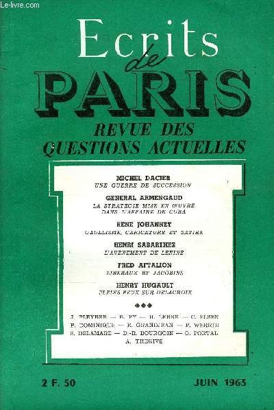 ECRITS DE PARIS - REVUE DES QUESTIONS ACTUELLES N216 - Michel DACIER. Une guerre de succession  .Jean PLEYBER.Les travaux et les jours :  Comme au pays des  tontonsmacoutes ..