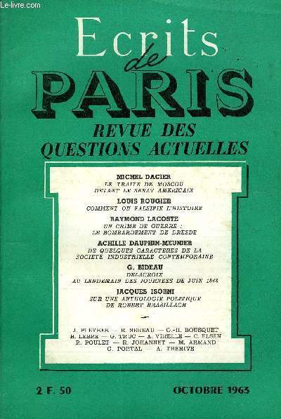 ECRITS DE PARIS - REVUE DES QUESTIONS ACTUELLES N219 - Michel DACIER.Le trait de Moscou devant le Snat amricain. Jectn PLEYBER.Les travaux et les jours :  On se demande ce qui se passeau pays de Descartes 