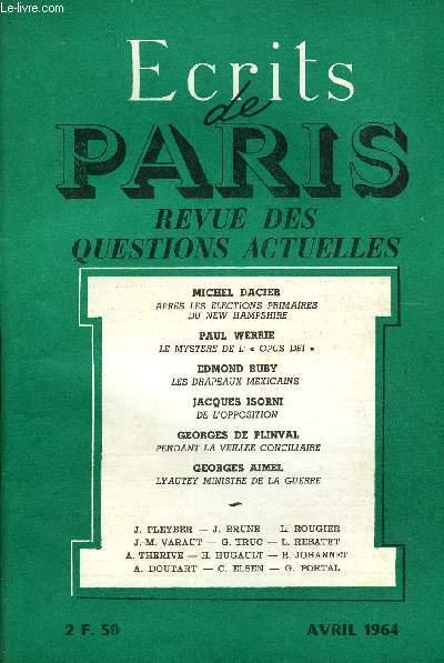 ECRITS DE PARIS - REVUE DES QUESTIONS ACTUELLES N225 - Michel DACIER.  Aprs les lections primaires du New Hampshire  Jean PLEYBER.Les travaux et les jours :  Tout arrive en France  Paul WERRIE. Le mystre de l'Opus Dei 