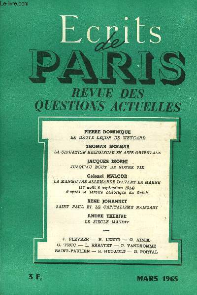 ECRITS DE PARIS - REVUE DES QUESTIONS ACTUELLES N235 - Pierre DOMINIQUE-La haute leon de Weygand ..Jean PLEYBER-Les Travaux et les jours : Nouvelles leons d'exgsedes lieux communs .