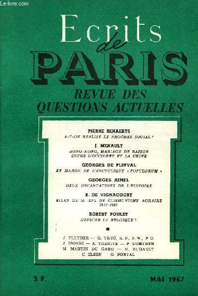 ECRITS DE PARIS - REVUE DES QUESTIONS ACTUELLES N259 - Pierre BENAERTS.A-t-on ralis le progrs social? ..Jean PLEYBER.Les travaux et les jours : Hoc opus, hic labor est .