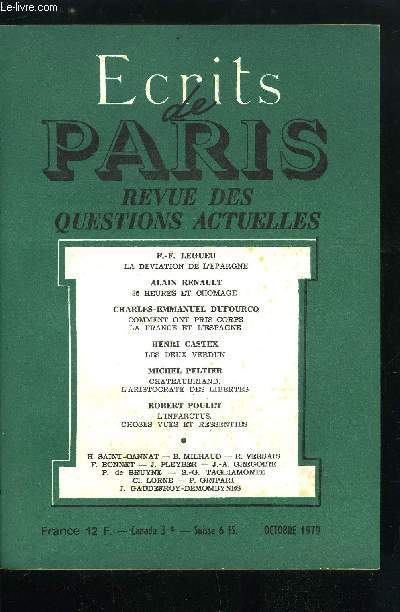 ECRITS DE PARIS - REVUE DES QUESTIONS ACTUELLES N395 - La dviation de l'pargne par F.F. Legueu, 35 heures et chomage par Alain Renault, Comment ont pris corps la France et l'Espagne par Charles Emmanuel Dufourcq, Les deux Verdun par Henri Castex