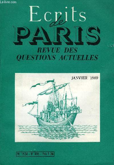 ECRITS DE PARIS - REVUE DES QUESTIONS ACTUELLES N496 - Ghislain DE DIESBACH.Ma mre, l'Histoire .Jean MARCHAND.La stratgie politique globale du prsident Reagan .Jean BAUVOIR.SIDA : peut-on rattraper le temps perdu ?