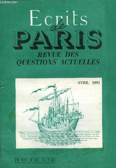 ECRITS DE PARIS - REVUE DES QUESTIONS ACTUELLES N521 - G. DUVERNEUIL.Washington a-t-il voulu de chaos actuel ?Agns REYDEL.Le Prix Nobel et l'injuste  Ordre international  . William BOWERS.Etre ou ne pas tre anti-amricain ?