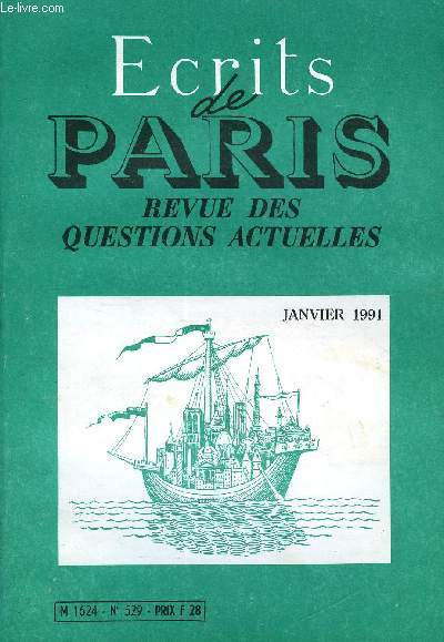 ECRITS DE PARIS - REVUE DES QUESTIONS ACTUELLES N529 - G. DUVERNEUIL.Aprs Maastricht. Cristophe DOLBEAU.La Croatie face  la dsinformation. Michel PELTIER.Rgionales : Provence-Cte d'Azur, un test majeur.