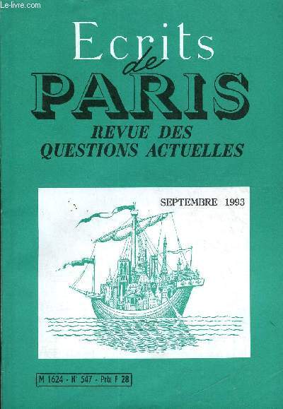 ECRITS DE PARIS - REVUE DES QUESTIONS ACTUELLES N547 - Pierre-Patrice BELESTA.Proche-Orient, l'espoir est encore fragile. Jean CALMONT.Malaise entre Paris et Bonn. Franois MORA.Une  popularit  mirage. Le carrefour des lecteurs