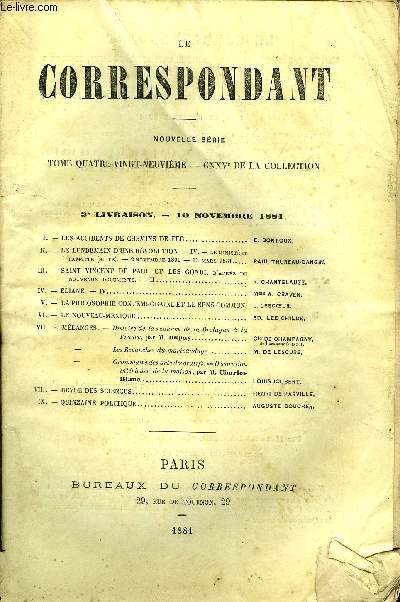 LE CORRESPONDANT TOME 89 N 459 - I.-LES ACCIDENTSDE CHEMINS DE FER..E.BONTOUX.II.-LE LENDEMAIND'UNE RVOLUTION. - IV. - le ministreLAFFITTE (suite). - 2 NOVEMBRE 1830 - 13 MARS 1831.. PAUL THURE AU-DANGIN.III.-SAINT VINCENT DE PAUL